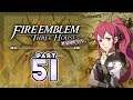 Part 51: Let's Play Fire Emblem Three Houses, Golden Deer, Maddening - "We're Doing This Again..."