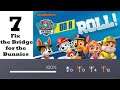 Paw Patrol On a Roll! 100% Trophy - Part 7, Fix the Bridge for the Bunnies
