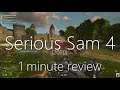 Srious Sam 4 (2020) 1 Minute Review