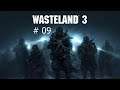 [FR] Wasteland 3 ep 09