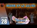 #28 Guide xp lv 40 50 Dragon Quest XI Les Combattants de la destinée