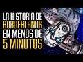 Borderlands: La historia en menos de 5 minutos