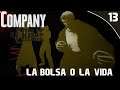 Company of Crime [Campaña Criminal | Infernal] Gameplay español #13 La bolsa o la vida