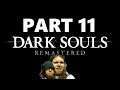 Dark Souls Playthrough Pt 11