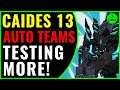 Epic Seven Caides 13 Auto Teams (More Testing!) 🔥