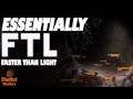 Essentially FTL: Faster Than Light