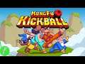 KungFu Kickball Gameplay HD (PC) | NO COMMENTARY