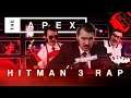 THE APEX | Hitman 3 Rap feat. NemRaps!