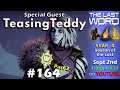 The Last Word 164 ft TeasingTeddy (Part 2) -  Trials Revamp, Season of the Lost, Void 3.0, WQ Armor