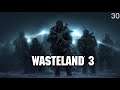 Wasteland 3 (Replay - Supreme Jerk) - Part 30
