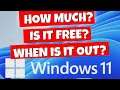 Can My PC Run Windows 11? When Is It Released? How Much Does It Cost?