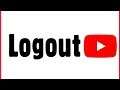 How To Logout & Sign Out in Youtube Account