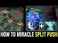 HOW TO SPLIT PUSH..!! Push Strategy Naga Siren by Miracle 7.26 | Dota 2