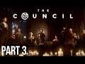The Council Walkthrough Gameplay - Let's Play - Part 3