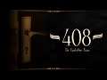 408 - The Forbbiden Room - Playthrough (Short Psychological Horror)
