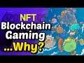 "A Solution to a Problem That Doesn't Exist" - Blockchain Gaming