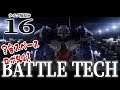【BattleTech実況16】ハイランダーは悪魔の戦士！ロステックを手に、いくぞ★3.5クエ！【バトルテック】