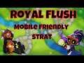 BTD6 Race Royal Flush Mobile Friendly Strategy w/Commentary (Easy and Safe) Bloons TD 6