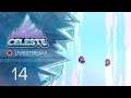Celeste [Livestream] - #14 - Gemeinsam weiter