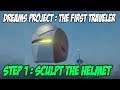 Dreams project : the first traveler - sculpt Helmet and test the puppet