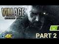 Let's Play! Resident Evil Village RTX 4K Part 2 (Xbox Series X)