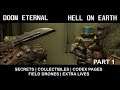 Mission 1 Hell on Earth Part 1 Secrets Collectibles Codex Field Drones
