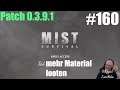 Mist Survival #160: mehr Material looten