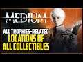 The Medium All Collectibles Locations