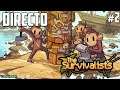 The Survivalists - Directo #2 Español - La Revolución de los Monos - Nuevas Islas- Nintendo Switch