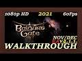 Baldur's Gate 3 [2021] Nov/Dec - Walkthrough Longplay - Early Access v4.1.1. -  PART 4