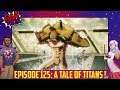 G&A Podcast EP 125: A Tale of Titans!