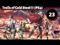 Let's Play Trails of Cold Steel II PS4 (23): Rematch with Crow