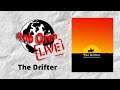 Live Playthru -The Drifter