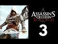 (LIVE STREAM) - ASSASSIN'S CREED IV BLACK FLAG - PART 3 - NOTHING IS TRUE - SEQUENCE 4