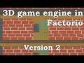 Raycasting engine in Factorio 1.0 (unmodded) - Facto-RayO v2.0