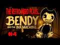 The Retro Nerd Plays...Bendy and the Ink Machine Part 4