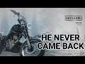 Days Gone Gameplay / He Never Came Back