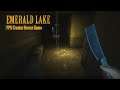 Emerald Lake ~ Gameplay #2 - FPS Creator Horror Game