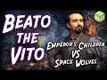 Emperor's Children vs Space Wolves Warhammer 40k Battle Report - Beato the Vito Ep 45