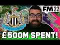 FM22 NEWCASTLE UNITED - I Spent £500m in Football Manager 2022...