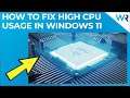 How to fix high CPU usage in Windows 11