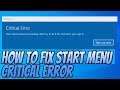 How To FIX Start Menu Critical Error Not Working Windows 10