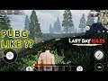 LAST DAY RULES SURVIVAL - 40 Minutes of Gameplay Walkthrough Part 1 (NEW PUBG LIKE GAME)