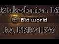 Old World Early Access Preview Makedonien 16 (Deutsch / Let's Play)