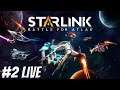 STARLINK BATTLE FOR ATLAS PS4 LIVE PART 2