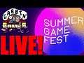 SUMMER GAMES FEST- LIVE WATCH!