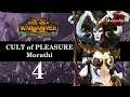 Total War: Warhammer 2 Mortal Empires - Cult of Pleasure #4