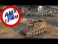 AMX13AM tank review World of Tanks