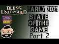Bless Unleashed State of the Game 2021: Part 2 of 4 (Classes and Roles)
