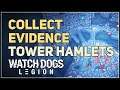 Collect Evidence Tower Hamlets Watch Dogs Legion